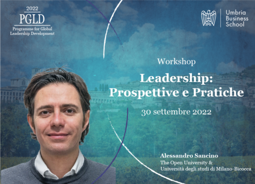 Umbria Business School: Workshop “Leadership: Prospettive e Pratiche”