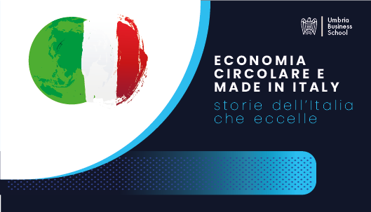 Economia Circolare e Made in Italy: storie dell’Italia che eccelle