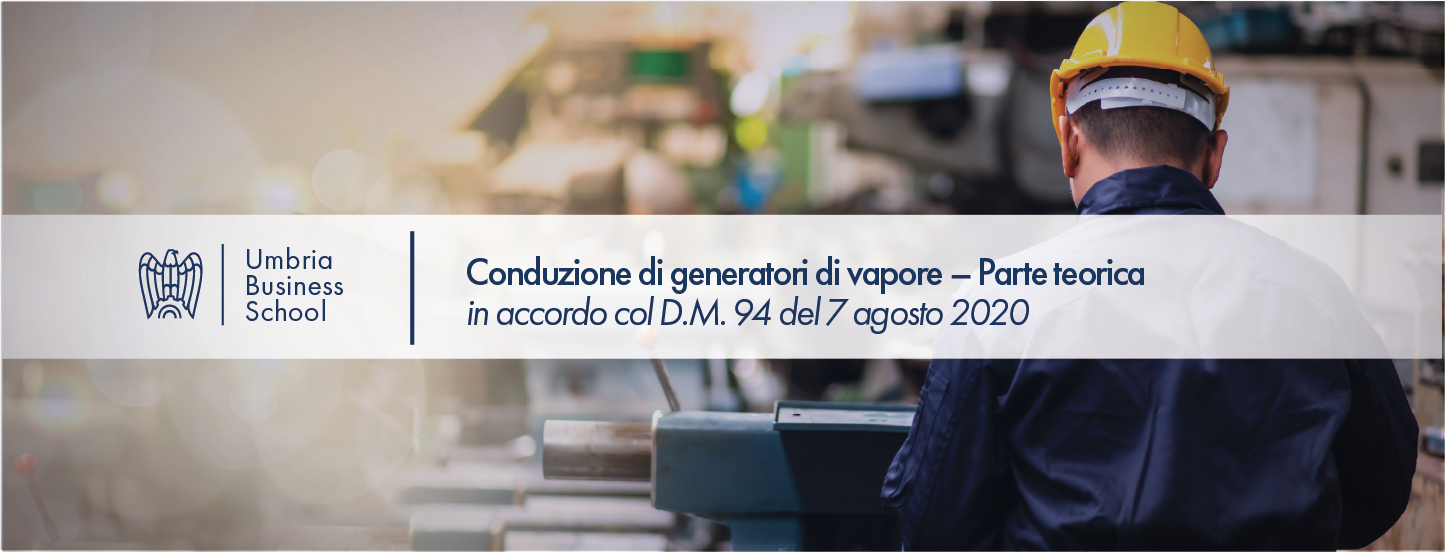 Ultimi giorni per iscriversi ai corsi di preparazione all’esame di abilitazione per conduttori di generatori di vapore