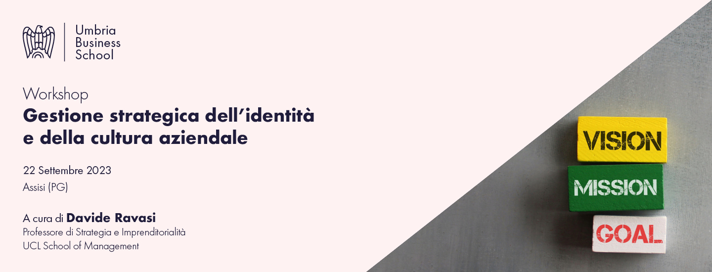 Iscrizioni aperte al workshop di Umbria Business School “Gestione strategica dell’identità e della cultura aziendale”