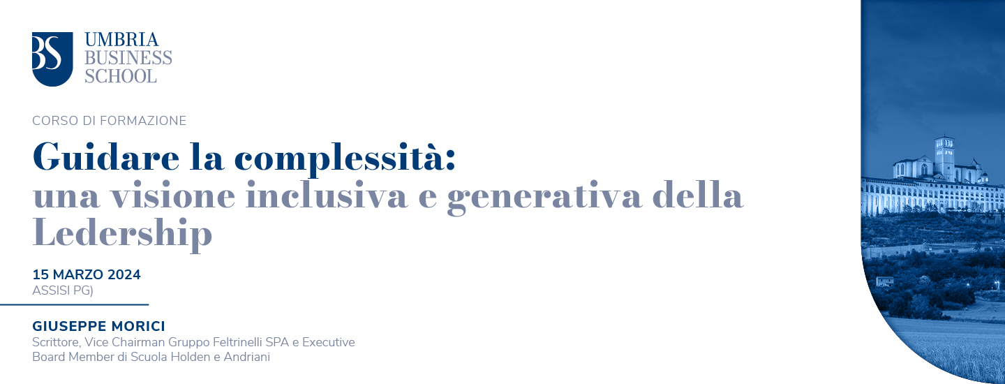 Al via la quarta edizione del “Programme for Global Leadership Development” di Umbria Business School, con un percorso dedicato alla leadership inclusiva