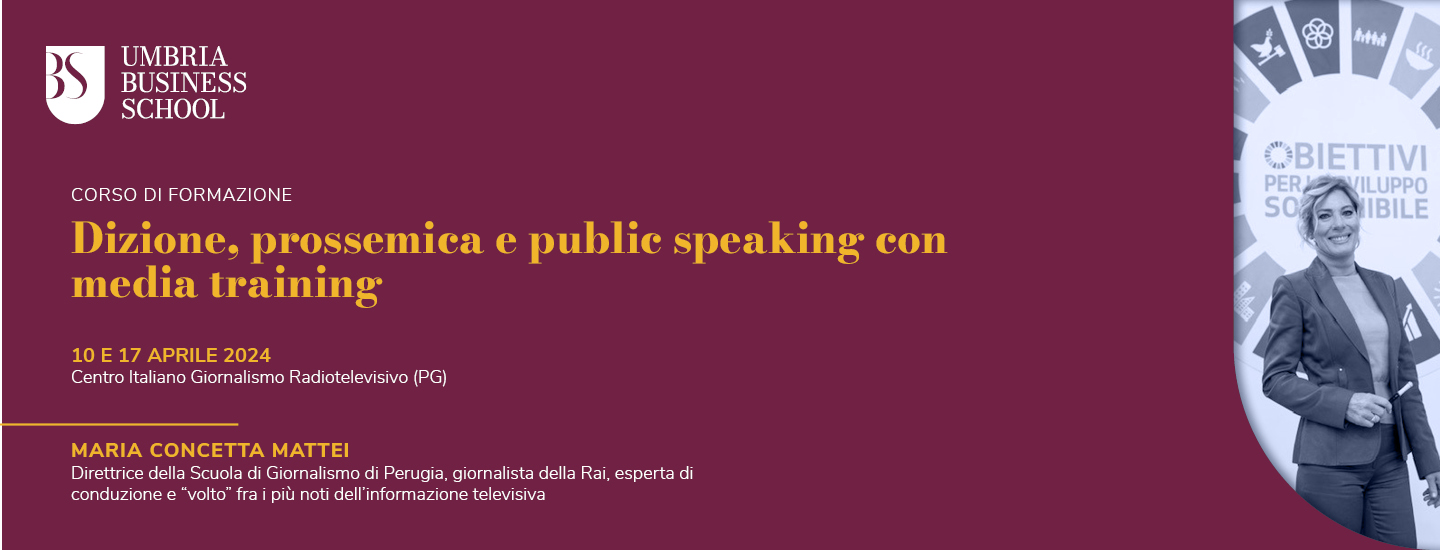 Umbria Business School: Iscrizioni aperte al corso di “Media Training” in collaborazione con la Scuola di Giornalismo Radiotelevisivo della RAI